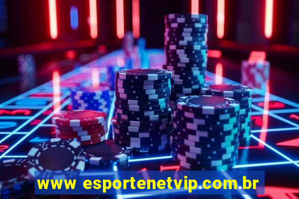 www esportenetvip.com.br